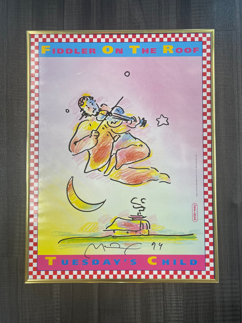 PETER MAX "Fiddler On The Roof Tuesday's Child" Signed/Dated 1994 APR $6K Val COA! APR57