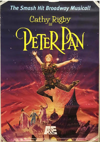 "Cathy Rigby is Peter Pan" 2000 Broadway Musical Poster Signed by Cathy Rigby - $600.00  VALUE* APR 57