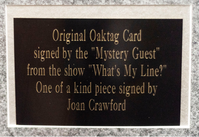 JOAN CRAWFORD "What's My Line?" Autographed Slate, C. 1964 - COA- $20k APR!!@ APR 57