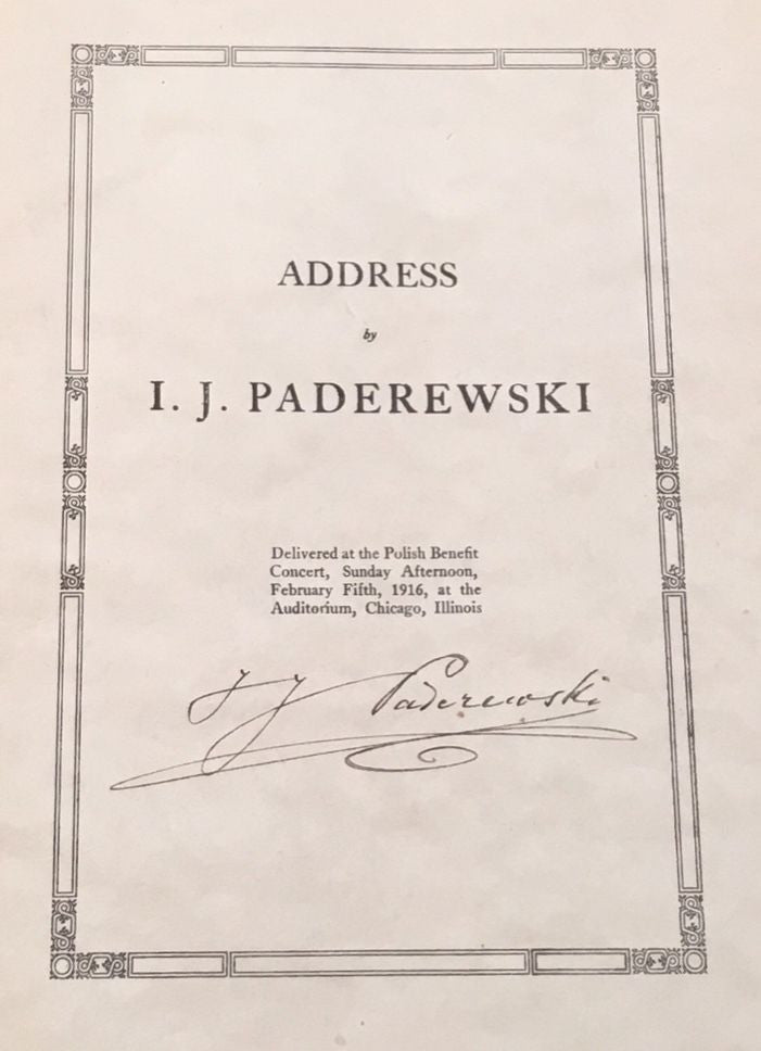 I.J. PADEREWSKI Very Rare Autographed Poland Past & Present Address from 1916 - $10K VALUE APR 57